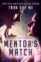 [Submissive 11] • Mentor's Match · A Submissive Series Standalone Novel